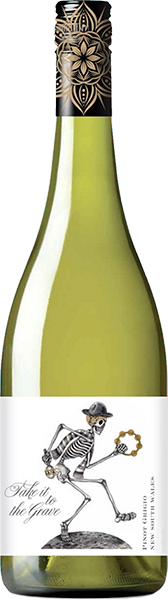 Take it to the Grave Pinot Grigio